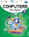 Computers Our Lifeline -2