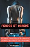 Féroce et Obsédé