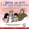 Sophia and Alex Visit Their Grandparents