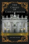 The Creed of Christendom