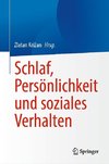 Schlaf, Persönlichkeit und soziales Verhalten