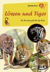 Kurzprojekt Löwen und Tiger