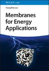 Membranes for Energy Applications