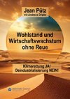 Wohlstand und Wirtschaftswachstums ohne Reue