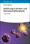 Einführung in die Kern- und Elementarteilchenphysik