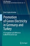 Promotion of Green Electricity in Germany and Turkey