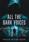 ALL THE DARK VOICES