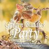 The Garden Buddies Party