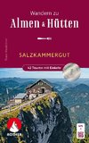 Alm- und Hüttenwanderungen Salzkammergut