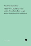 Idee und Grundriss einer nicht-Aristotelischen Logik