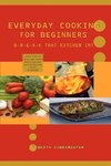 Everyday Cooking for Beginners