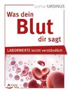 Was dein Blut dir sagt