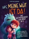 Wut-Mitmachbuch für Kinder ab 6 - Ups, meine Wut ist da!