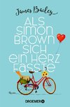 Als Simon Brown sich ein Herz fasste