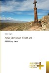 New Christian Truth VII