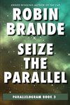 Seize the Parallel