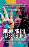 Breaking The Glass Ceiling