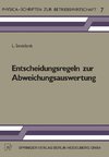 Entscheidungsregeln zur Abweichungsauswertung