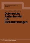 Österreichs Außenhandel mit Dienstleistungen