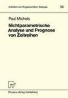 Nichtparametrische Analyse und Prognose von Zeitreihen