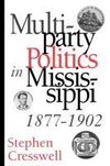 Multiparty Politics in Mississippi, 1877-1902