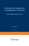 Exchange Rate Management in Interdependent Economies