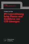 DV-Unterstützung beim Planen und Einführen von CIM-Lösungen