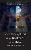 The Place of God at the Bookends of the Bible