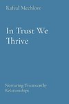 In Trust We Thrive