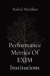 Performance Metrics Of EXIM Institutions