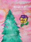 Dougie & V, The Story of a Flower and a Tree