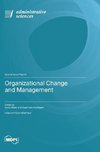 Organizational Change and Management