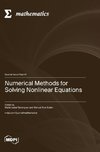 Numerical Methods for Solving Nonlinear Equations