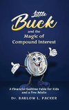 Little Buck and the Magic of Compound Interest