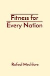 Fitness for Every Nation