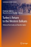 Turkey¿s Return to the Western Balkans