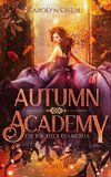 Autumn Academy. Die Tochter des Nebels