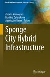 Sponge City Hybrid Infrastructure