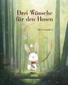 Drei Wünsche für den Hasen