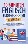 10 Minuten Englisch-Kurzgeschichten Klasse 5/6