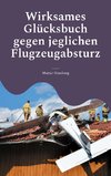 Wirksames Glücksbuch gegen jeglichen Flugzeugabsturz