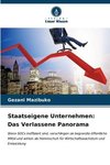 Staatseigene Unternehmen: Das Verlassene Panorama