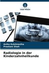 Radiologie in der Kinderzahnheilkunde