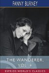 The Wanderer, Vol. 4 (Esprios Classics)