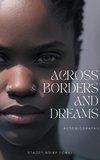 Across Borders and Dreams