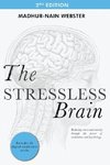 The Stressless Brain