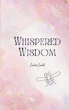 Whispered Wisdom