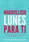 Marvilloso Lunes Para Ti