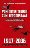 Vom roten Terror zum Terrorstaat