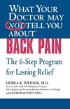 What Your Doctor May Not Tell You About(TM) Back Pain